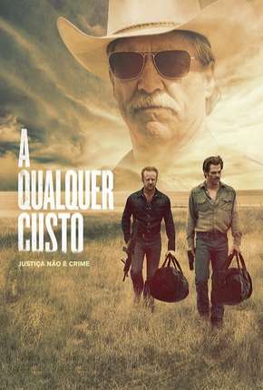 A Qualquer Custo - Hell or High Water Download