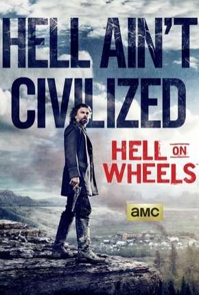 Hell on Wheels - 4ª Temporada Download