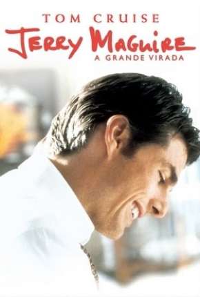 Jerry Maguire - A Grande Virada Download