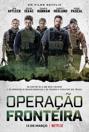 Operação Fronteira - Triple Frontier Download