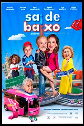 Sai de Baixo - O Filme Download