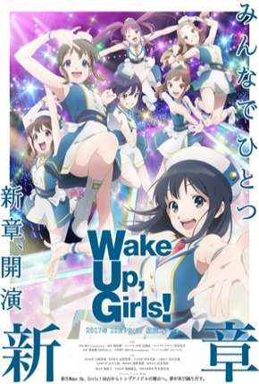 Wake Up, Girls! Shin Shou - Legendado Download