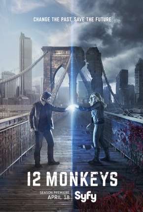 12 Monkeys - 3ª Temporada Completa Download