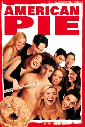 American Pie - A Primeira Vez é Inesquecível - Sem Cortes Remux Download