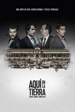 Aqui na terra - 1ª Temporada Completa Download