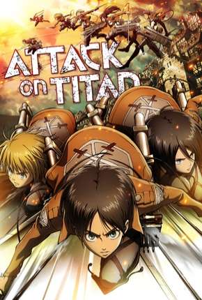Ataque dos Titãs - Shingeki no kyojin 1ª Temporada Torrent (2019) Dublado HD
