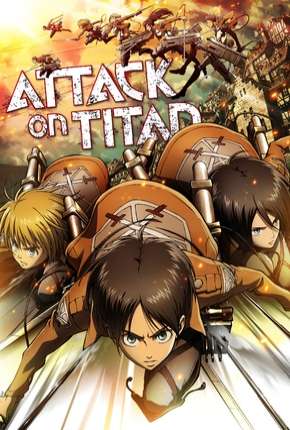 Digital Torrent: Attack on Titan Shingeki no Kyojin 1ª Temporada +