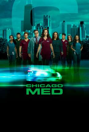 Chicago Med - Atendimento de Emergência - 5ª Temporada Download