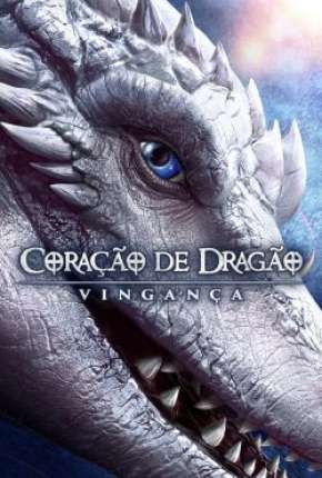 Coração de Dragão - Vingança Download