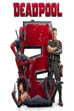 Deadpool 2 - Versão Estendida Download