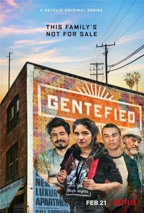 Gentefied - 1ª Temporada Completa Download