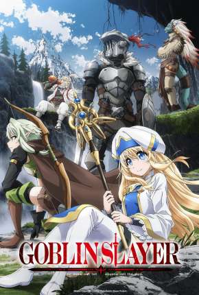 Goblin Slayer - Legendado Download