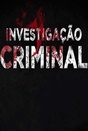 Investigação Criminal - 7ª Temporada Download