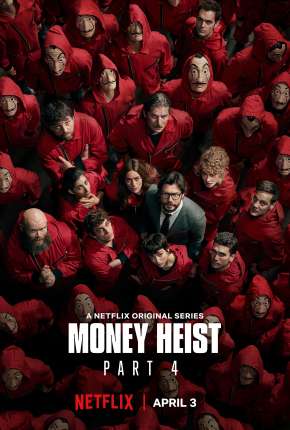 La Casa de Papel - 4ª Temporada Completa Download