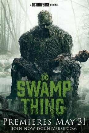 Monstro do Pântano - Swamp Thing Legendada Download
