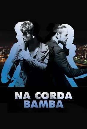 Na Corda Bamba - On the Ropes Download