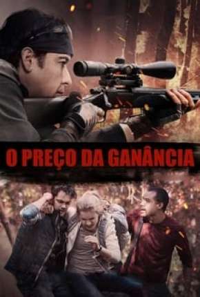 O Preço da Ganância Download
