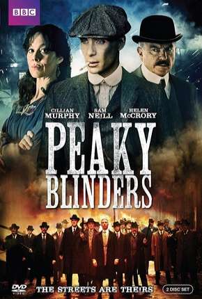 Peaky Blinders - Sangue, Apostas e Navalhas - 1ª Temporada Completa Download