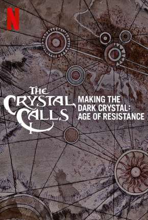 Por Dentro do Cristal - Os Bastidores de O Cristal Encantado - A Era da Resistência Download