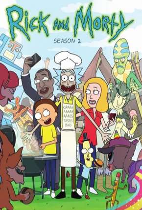 Rick and Morty - 2ª Temporada Completa Download