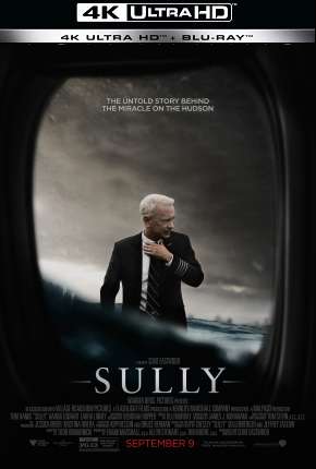 Sully - O Herói do Rio Hudson - 4K Download