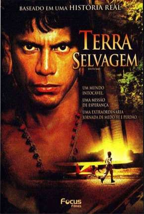 Terra Selvagem - End of the Spear Download