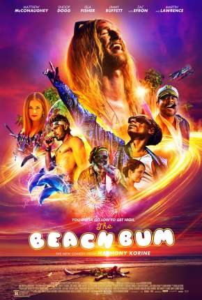 The Beach Bum - Levando a Vida Numa Boa Download