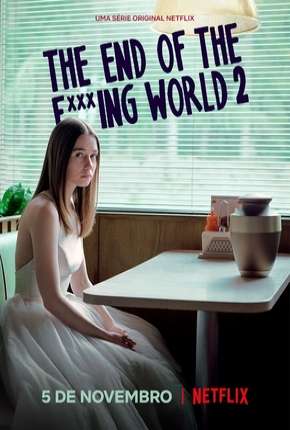 The End of the F***ing World - 2ª Temporada Download