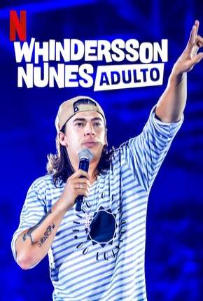 Whindersson Nunes em - Adulto - Especial Netflix Download