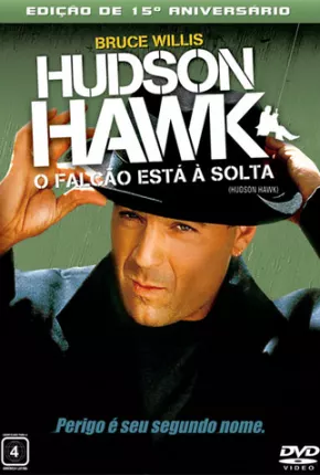 Hudson Hawk - O Falcão Está à Solta Download