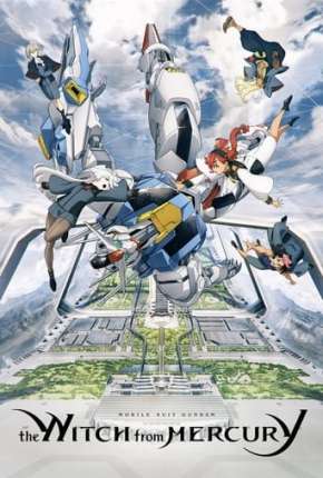 Mobile Suit Gundam: The Witch from Mercury - 1ª Temporada - Legendado Download