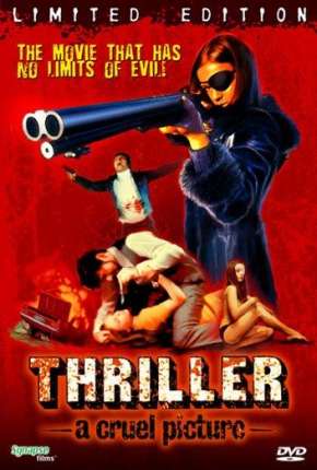 Thriller - Um Filme Cruel - Eles a chamam de a Caolha Legendado Download