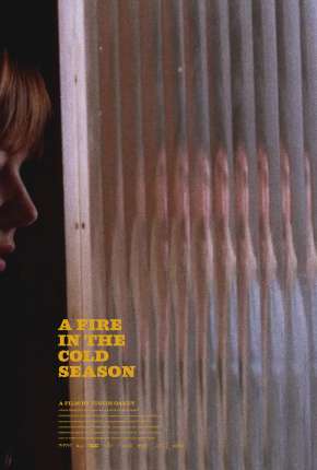 A Fire in the Cold Season - Legendado Download