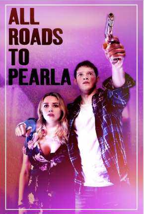 All Roads to Pearla - Legendado Download