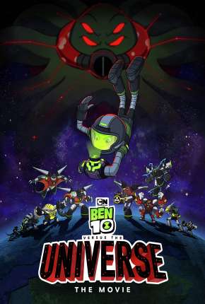 Ben 10 Contra o Universo - O Filme Download