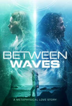 Between Waves - Legendado Download