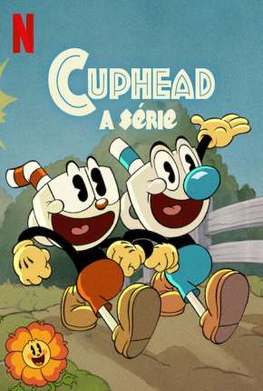 Cuphead - A Série - 3ª Temporada - Legendada Download