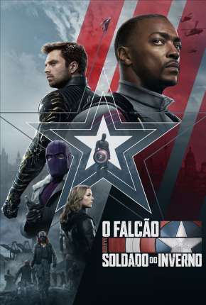 Falcão e o Soldado Invernal - 1ª Temporada Completa Download