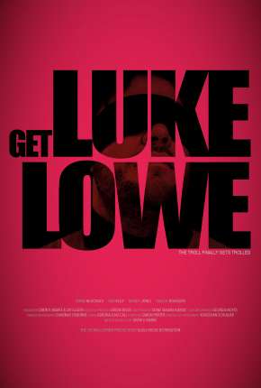 Get Luke Lowe - Legendado Download