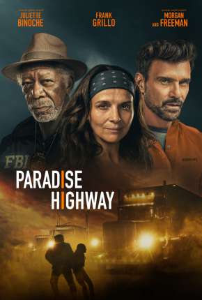 Paradise Highway - Legendado Download