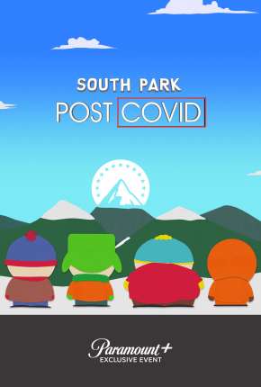 South Park - Post COVID - Legendado Download