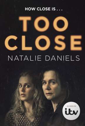 Too Close - 1ª Temporada Legendada Download