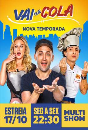 Vai Que Cola - 2ª Temporada Completa Download