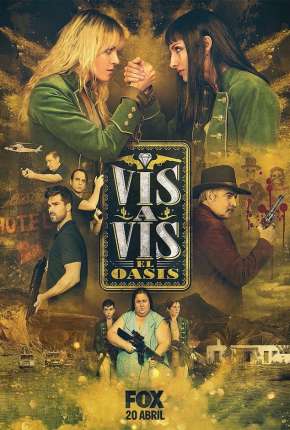 Vis a Vis - El Oasis - 1ª Temporada Download