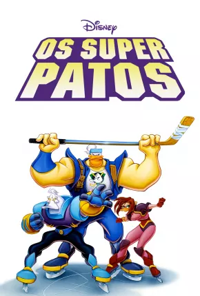 Os Super Patos - Mighty Ducks Download