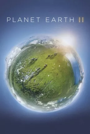 Planeta Terra 2 - Minissérie Download