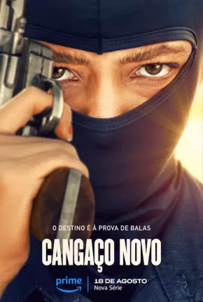 Cangaço Novo - 1ª Temporada Download