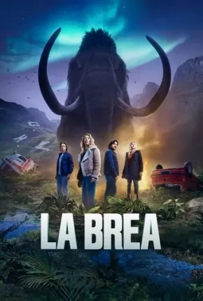 La Brea - A Terra Perdida - 2ª Temporada Download