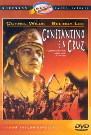 Constantino e a Cruz / Costantino il Grande Download