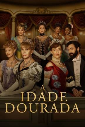 A Idade Dourada 2ª Temporada Download